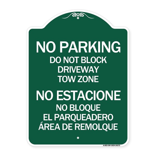 Do Not Block Driveway Tow Zone No Estacione No Bloque El Parquiedero Area De Remolque, GW-1824-24173